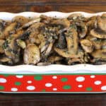 Garlic Butter Mushrooms - Easy Mushroom appetizer or side dish for any meal.