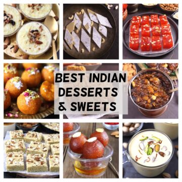 Best Indian Desserts (Easy Indian Sweets) for all festivals, dinner parties, and special occasions.