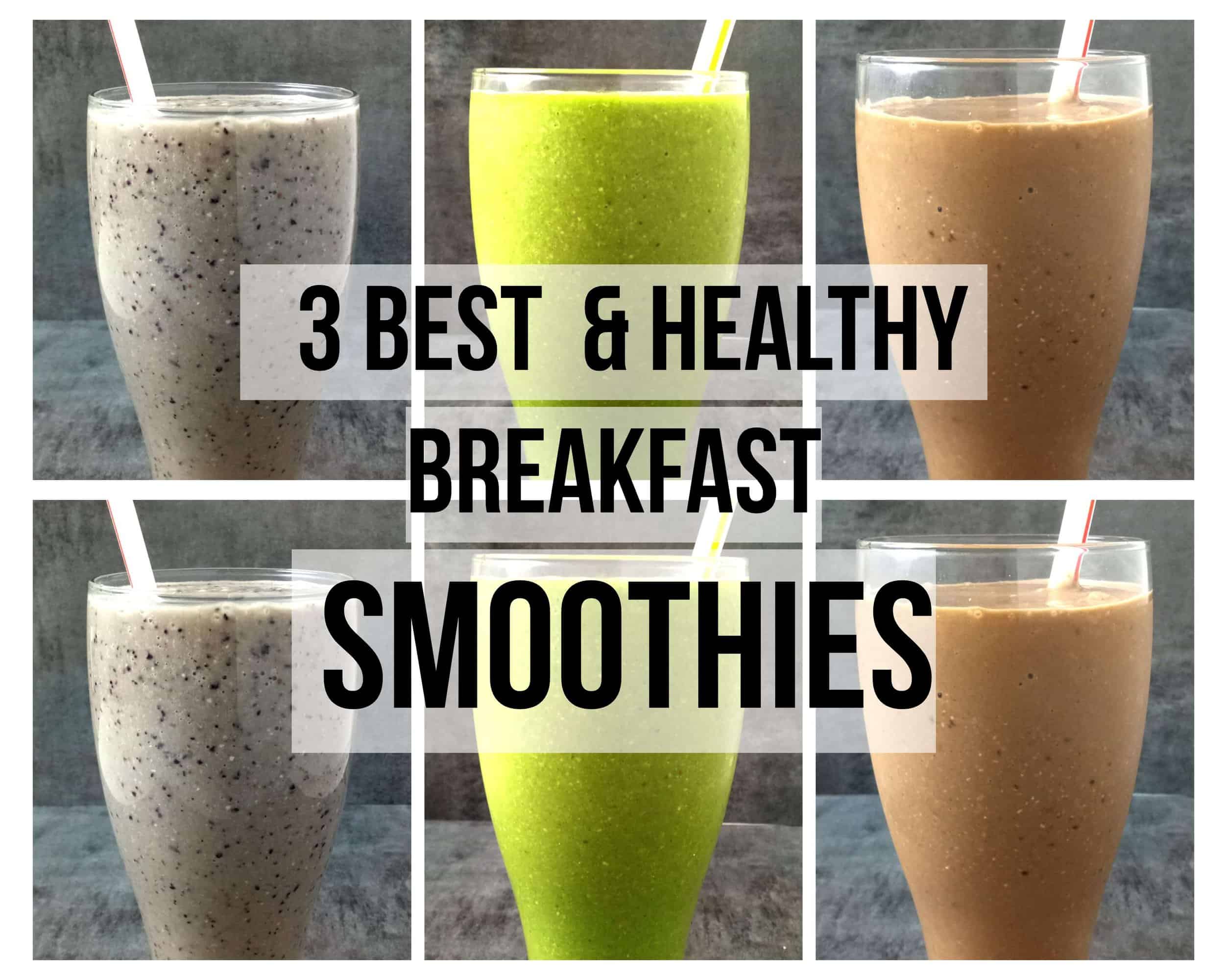Healthy Breakfast Smoothies Cook With Kushi