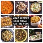 picture of best, healthy Indian fasting recipes or vrat ka khana or upvas food.