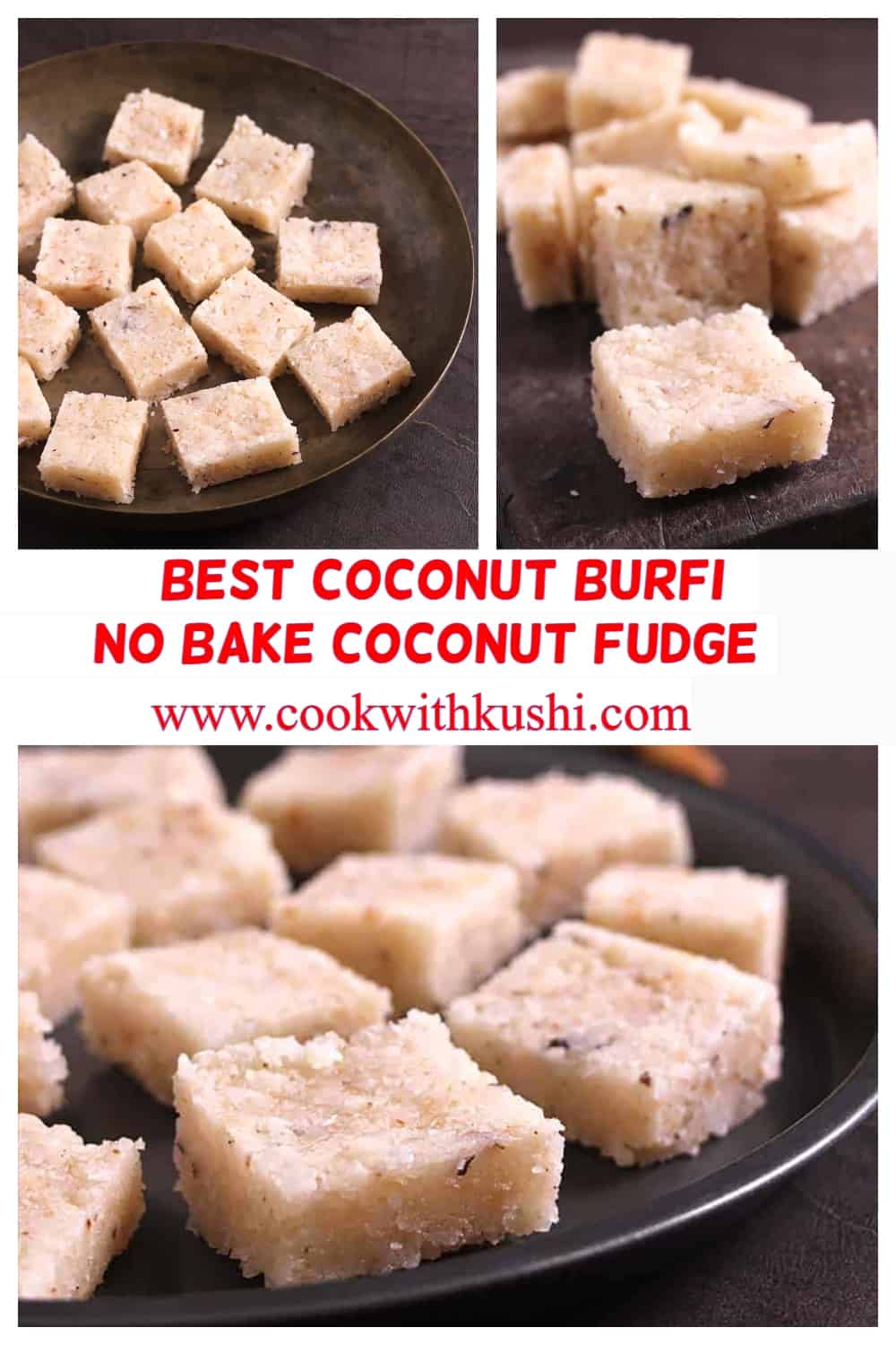 3 different images of traditional coconut burfi recipe or nariyal barfi 