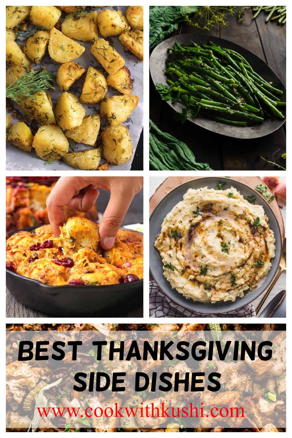 Best Thanksgiving side dishes with potatoes, brussels sprouts, mushroom, cranberries, squash, carrots, green beans, sweet potatoes, stuffing, corn, cauliflower