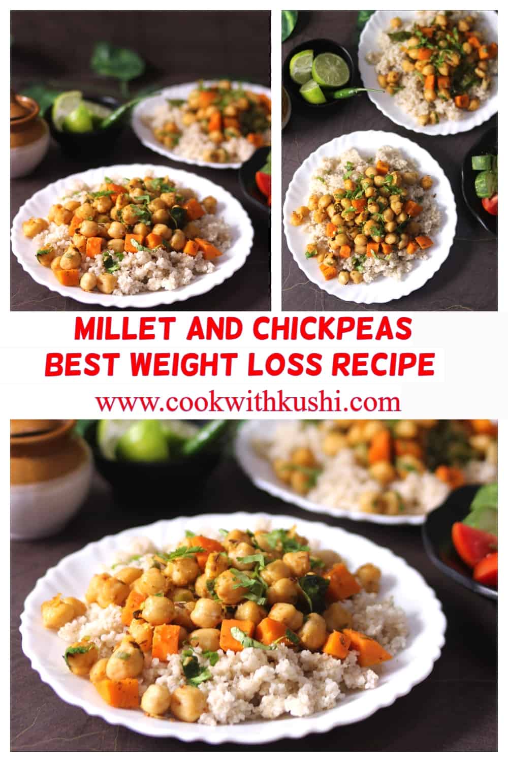 3 different images of samak ke chawal and chana, chickpeas and millet, weight loss recipe