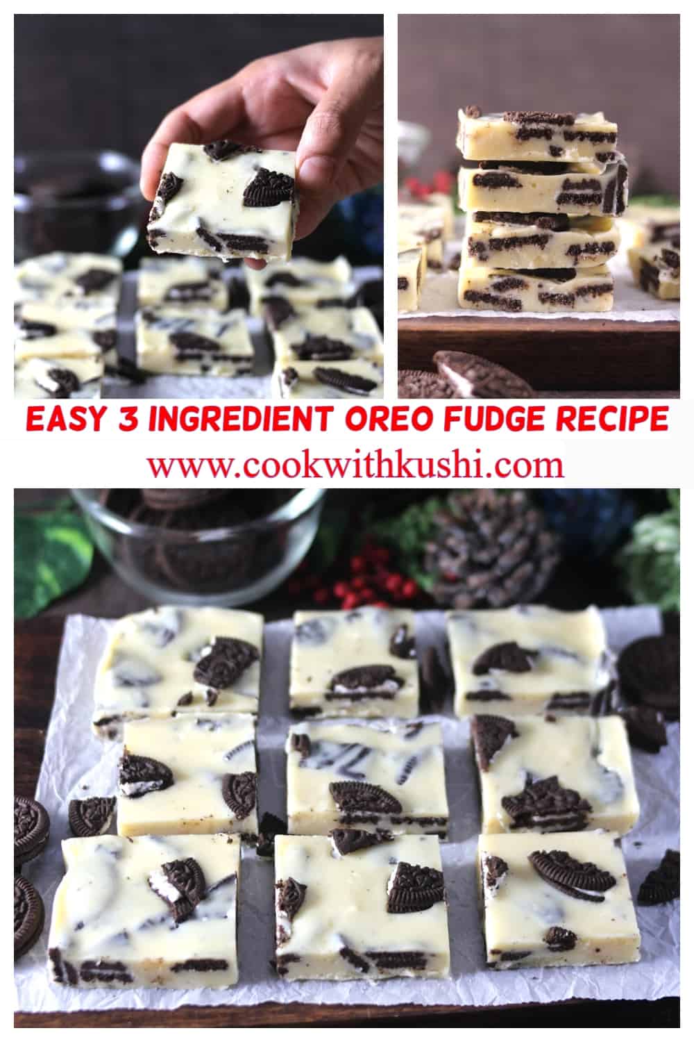 3 different images on best and easy no bake oreo white chocolate fudge recipe