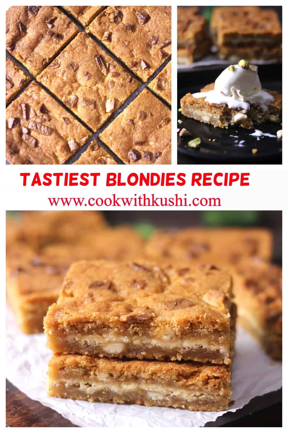 3 different images of best, fudgy, chewy classic blondies recipe