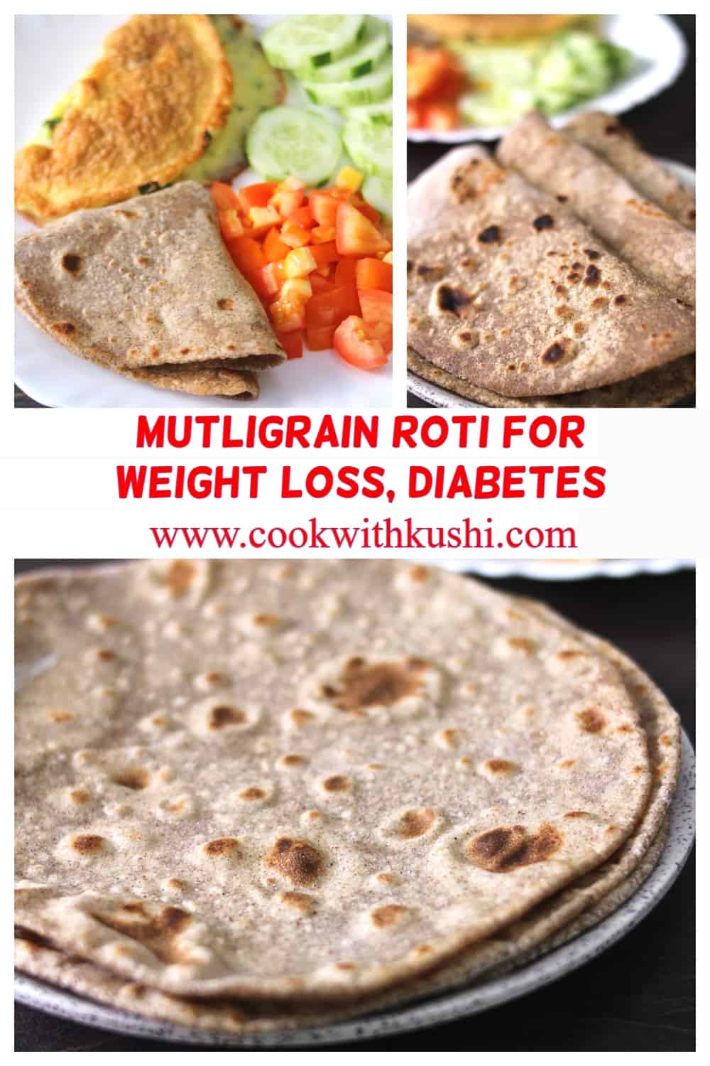 images showing healthy weight loss and diabetic friendly multigrain roti (chapati, flatbread)