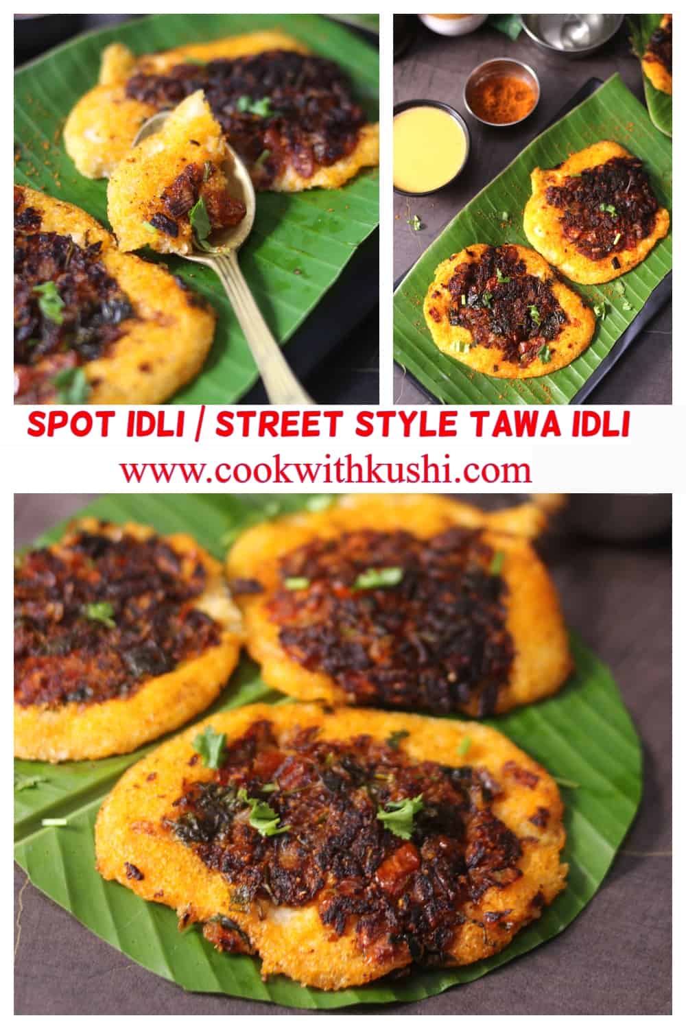 3 different images of the best street style spot idli, masala tawa idli recipe
