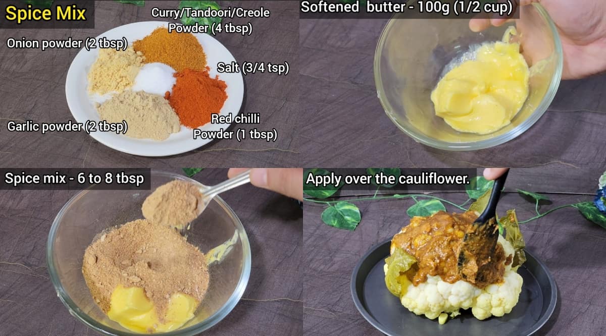 stepwise image on showing the butter and spicy mix brushed on cauliflower head. 