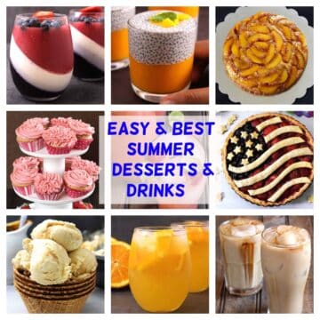 Collage of best, easy and light summer dessert recipes and drinks.