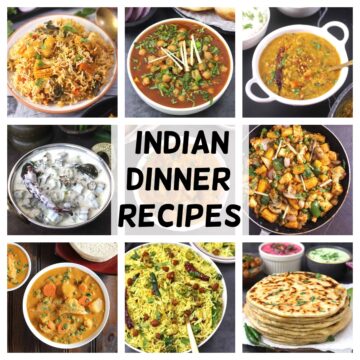 best, healthy vegetarian Indian dinner recipes (Easy Dinner Ideas).
