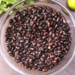 How to cook black beans perfectly from scratch. Best soft and creamy, black bean recipe.
