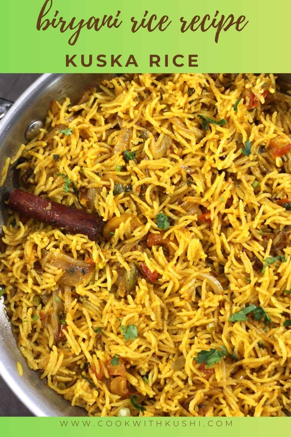 Biryani Rice Recipe | Kuska Rice - Cook with Kushi